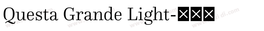 Questa Grande Light字体转换